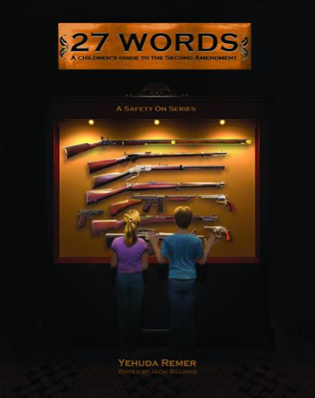 Signed Copy of 27 Words: A Children's Guide to the Second Amendment