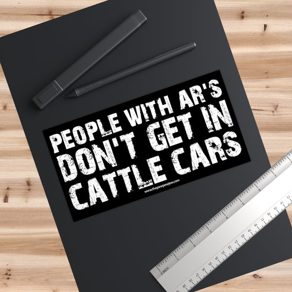 ARs > Cattle Cars Bumper Sticker