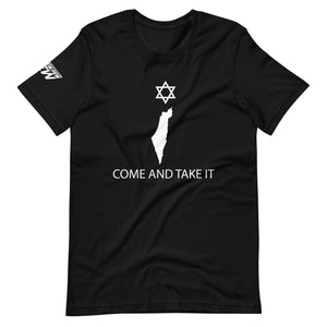 Come and Take Israel (UNISEX)