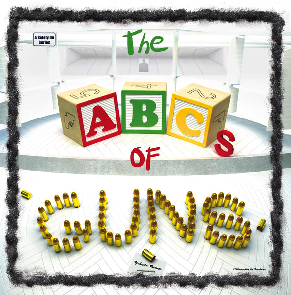 Signed copy The ABCs of Guns